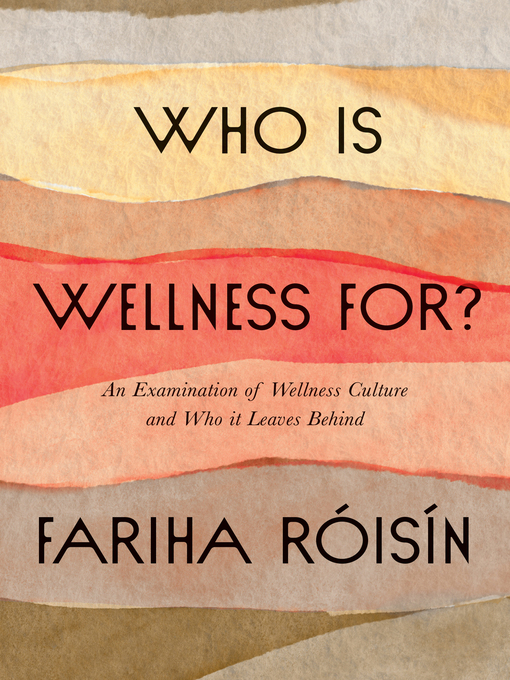 Cover image for Who Is Wellness For?